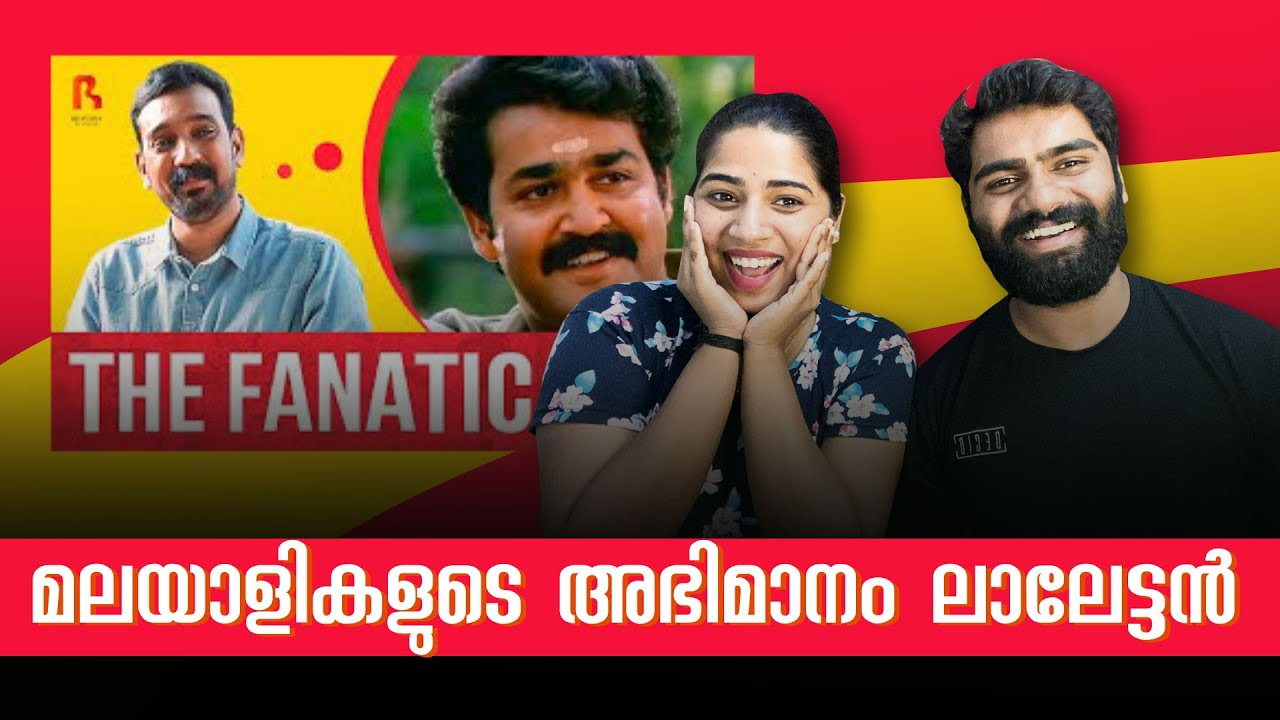 The Fanatic - Safeer Ahmed Ft Mohanlal REACTION | Bhavana Studios | S1 E01 | @AshwinKavya