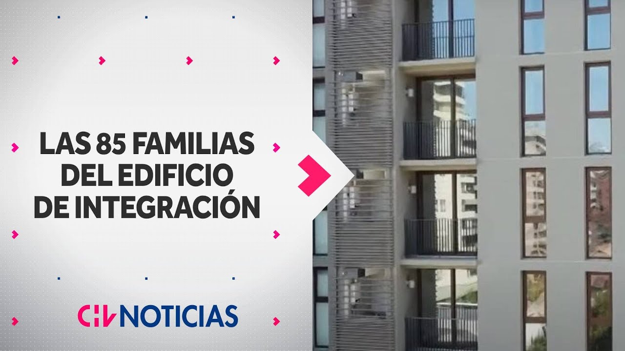 Eligen a 85 FAMILIAS para habitar EDIFICIO de integración social en Las Condes - CHV Noticias
