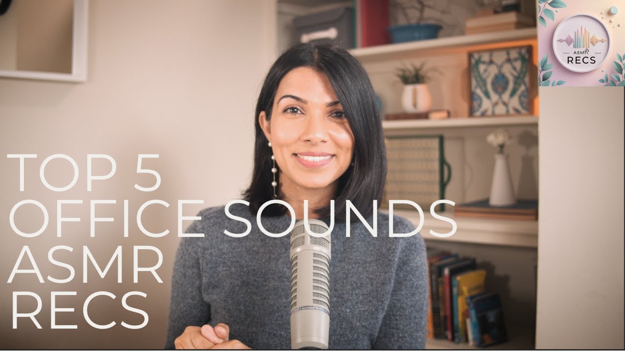 Top 5 Office Sounds ASMR Recs