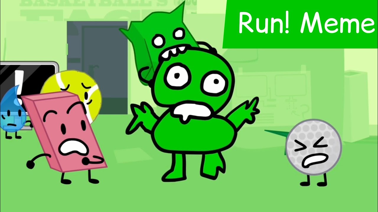 BFDI:TPOT 9. But Its Run Meme.