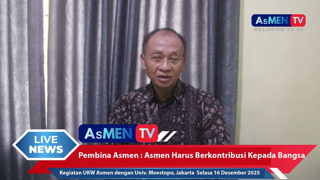 PEMBINA ASMEN : ASMEN HARUS BERKONTRIBUSI KEPADA BANGSA