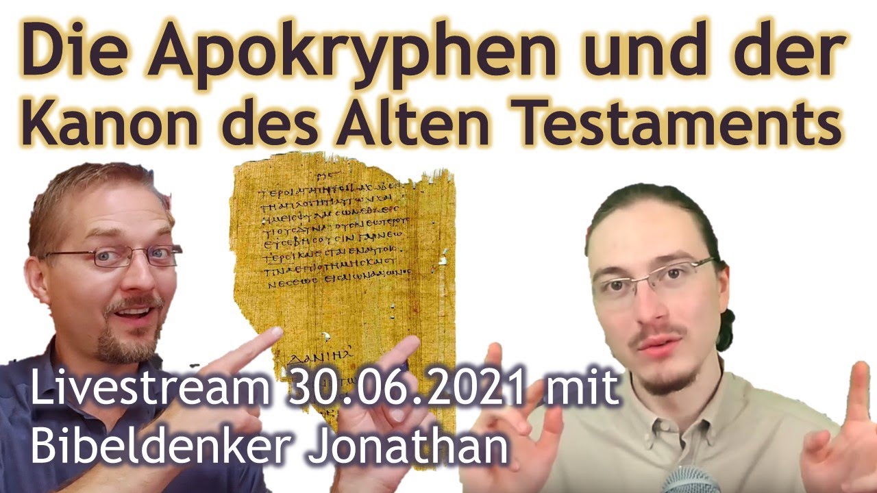 Die Apokryphen und der Kanon des Alten Testaments