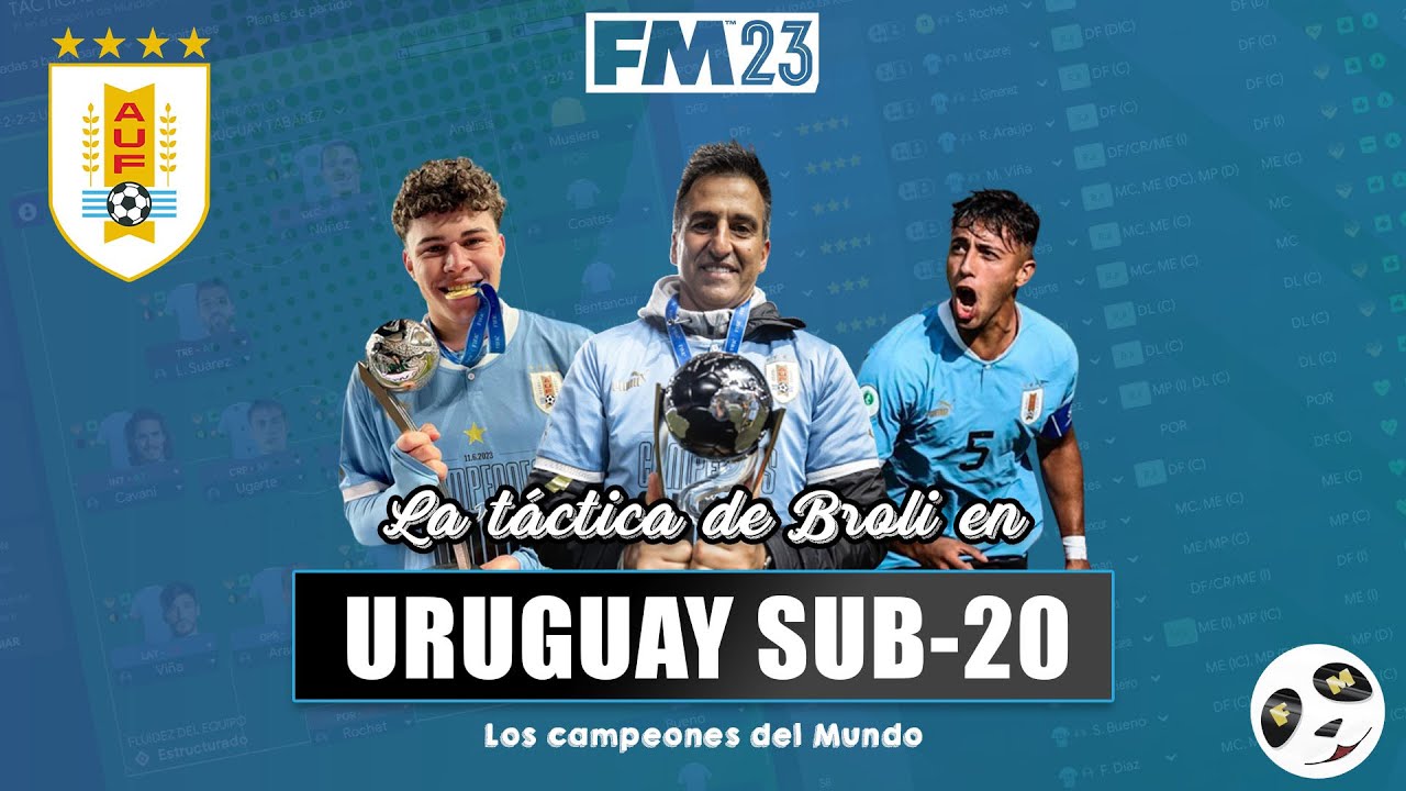 EL URUGUAY CAMPEÓN DEL MUNDO SUB-20 👩‍🏫 RECREAMOS LA TÁCTICA DE MARCELO BROLI (DESCARGA) 👩‍🏫 FM23