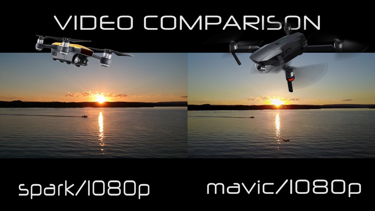 DJI SPARK - MAVIC 1080P VIDEO COMPARISON