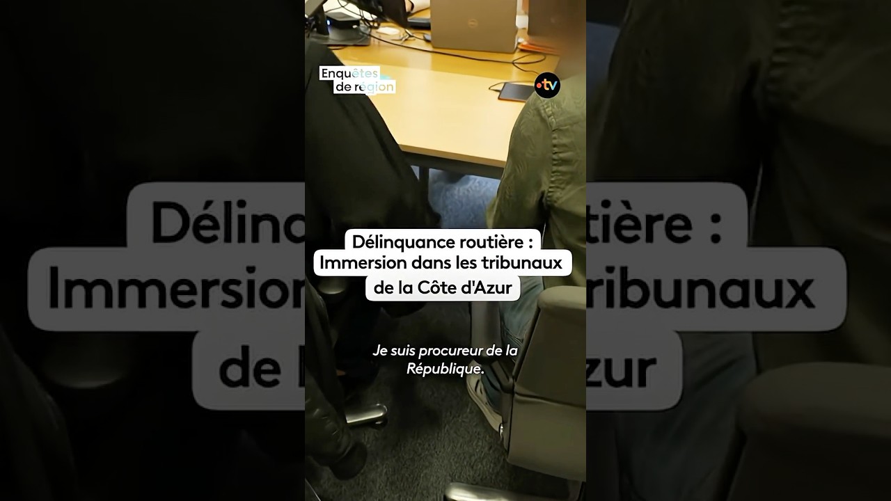 Délinquance routière, comment éviter la récidive ? Immersion dans les tribunaux de la Côte d'Azur
