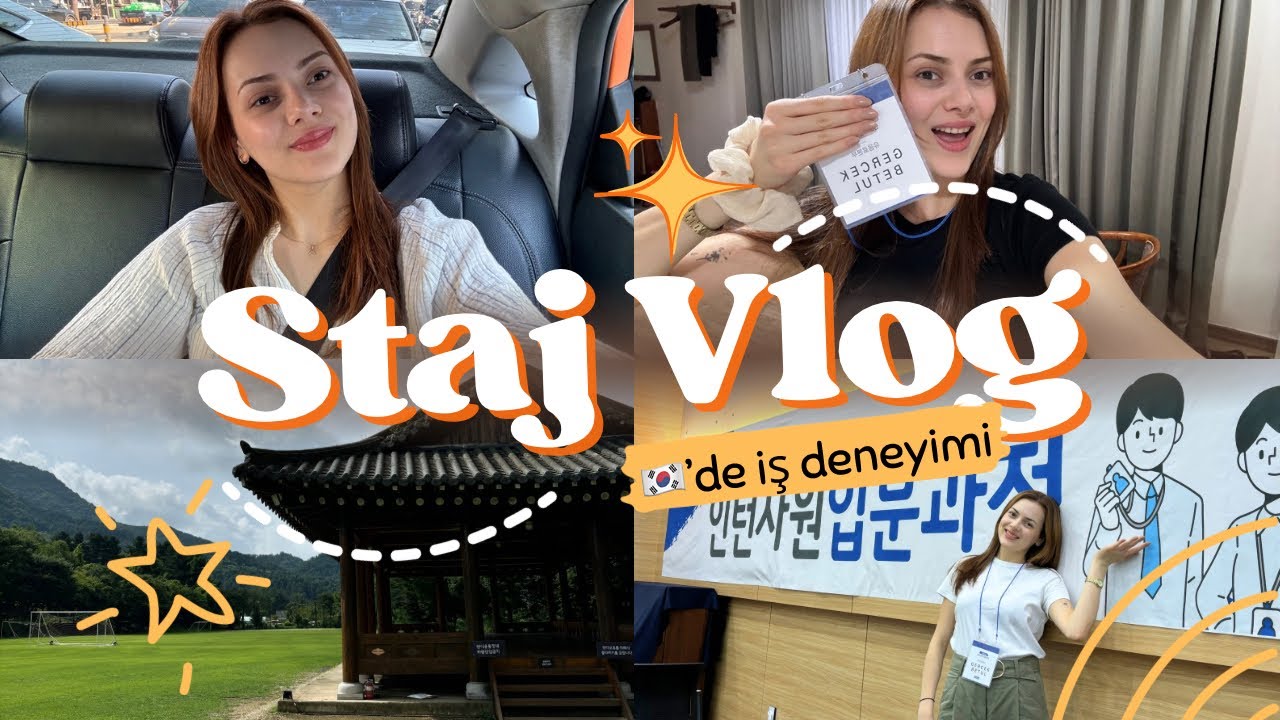 Kore’de Stajım Nasıl Geçiyor? 3 Haftalık Eğitim Serüvenim | Kore’de Yaşam
