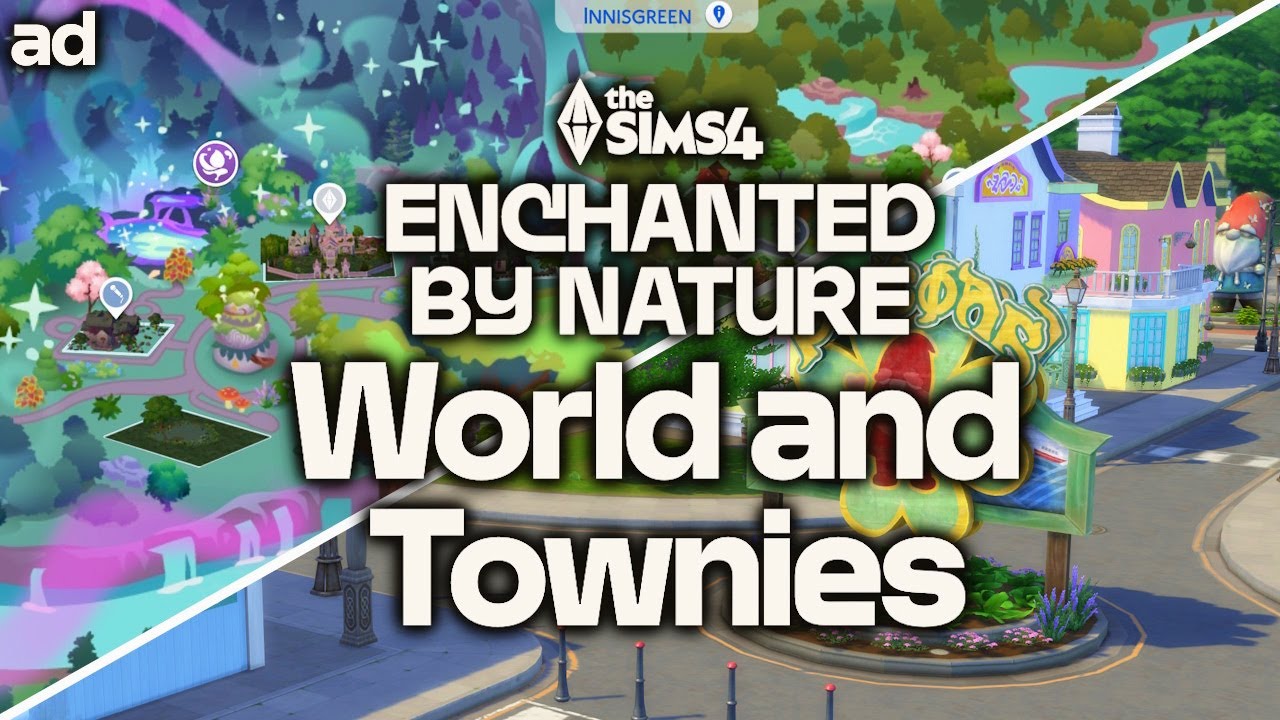 Enchanted by nature world and townies first look! Innisgreen overview