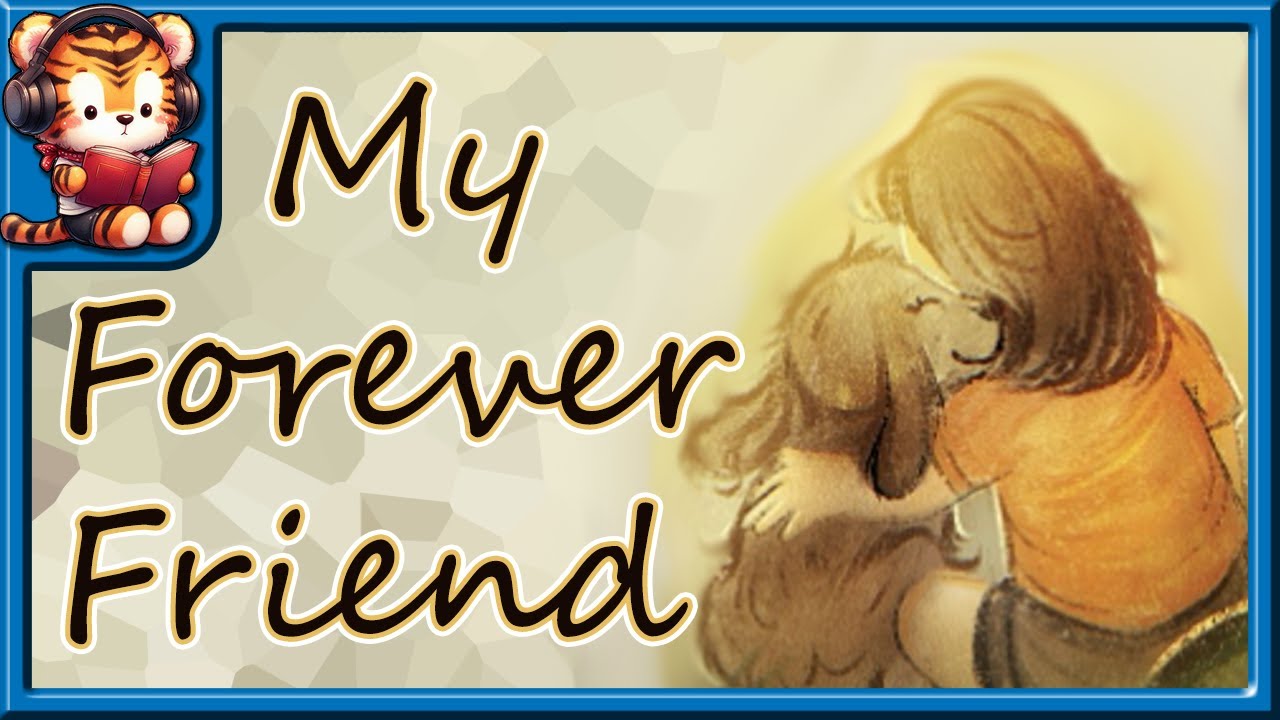 📖 Story Time 😭 My Forever Friend ❤️ | TigerBear BedTime Stories (Read Aloud)