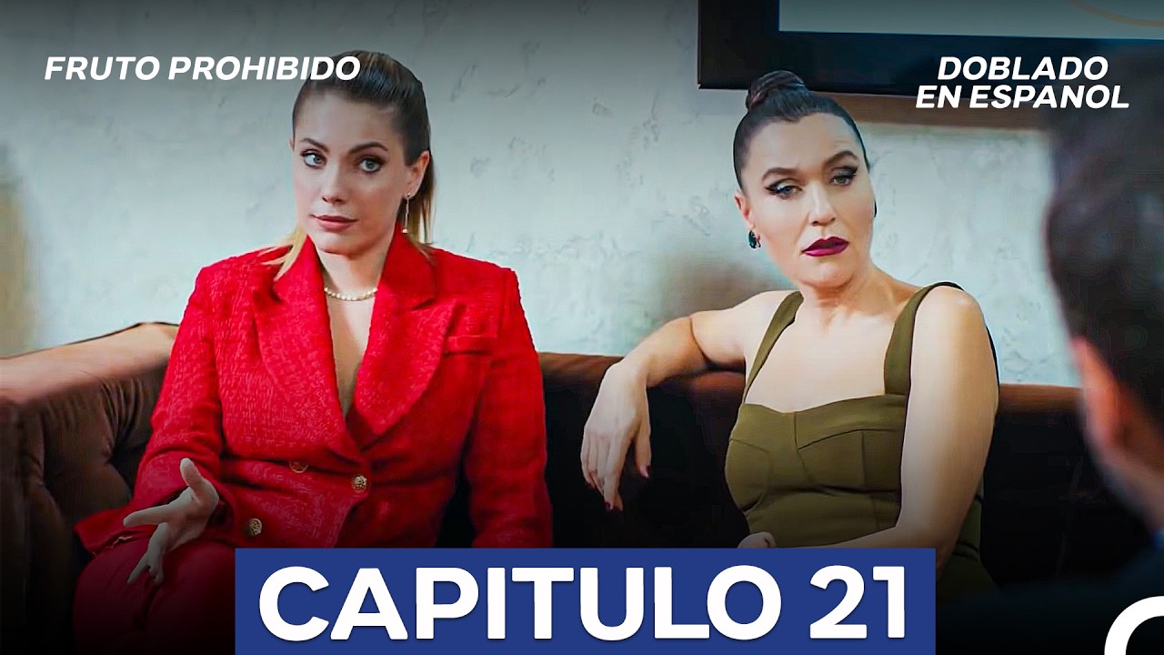 Fruto Prohibido Temporada 3 Capítulo 21 (Doblado en Español) (La Versión Larga)
