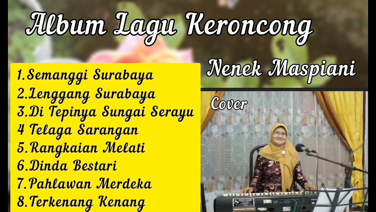 Album Lagu Keroncong -  Nenek Maspiani(cover)