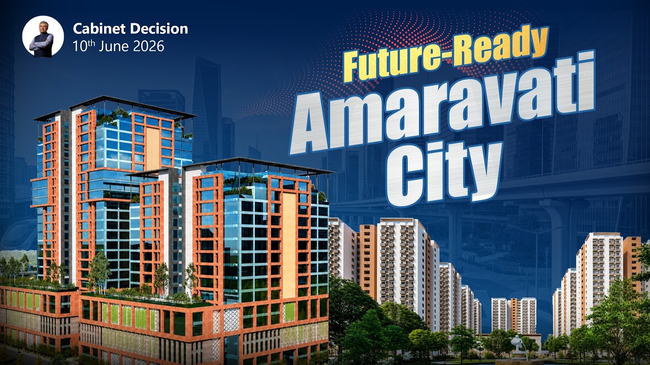 Union Cabinet Approved Office and Housing Complex |  Amravati, Andhra Pradesh