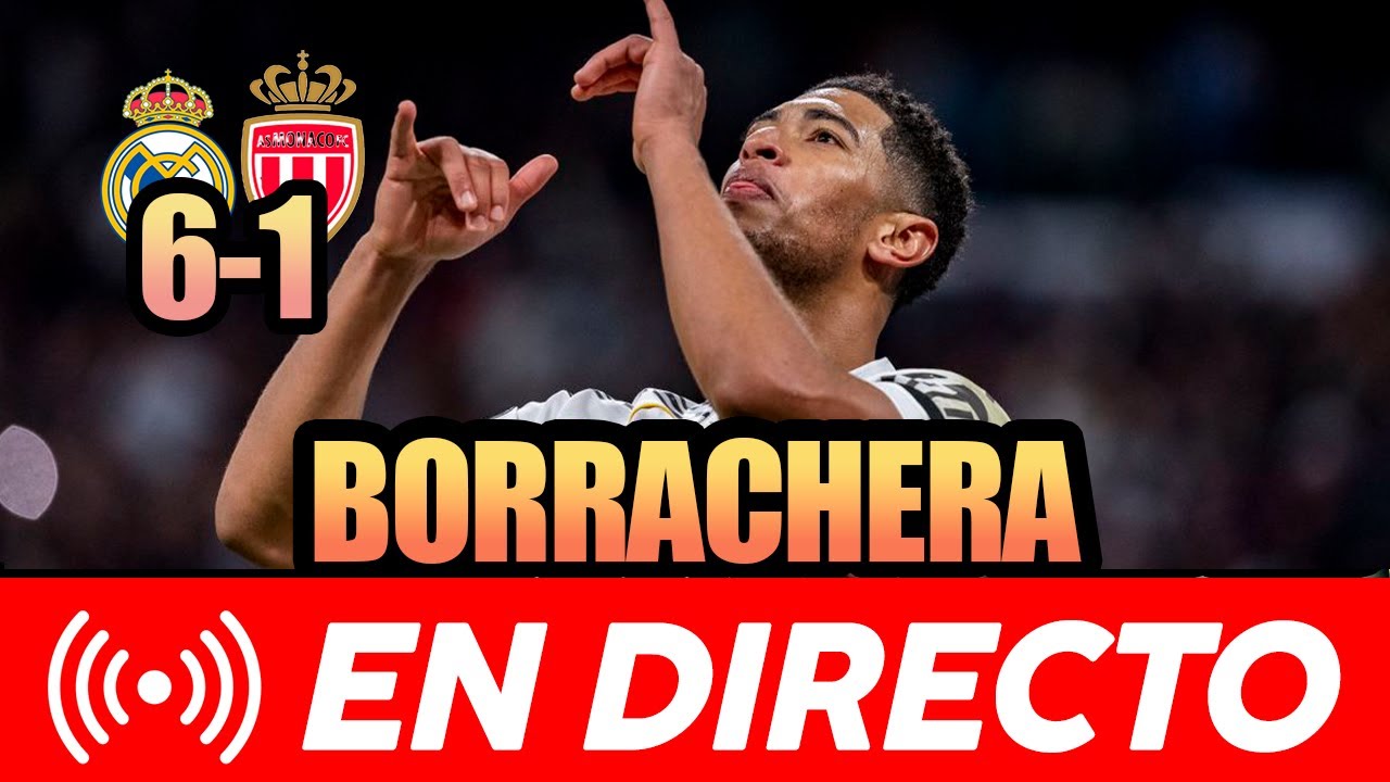🚨🚨 EL MADRID GOLEA AL MÓNACO Y BELLINGHAM Y VINICIUS REIVINDICAN