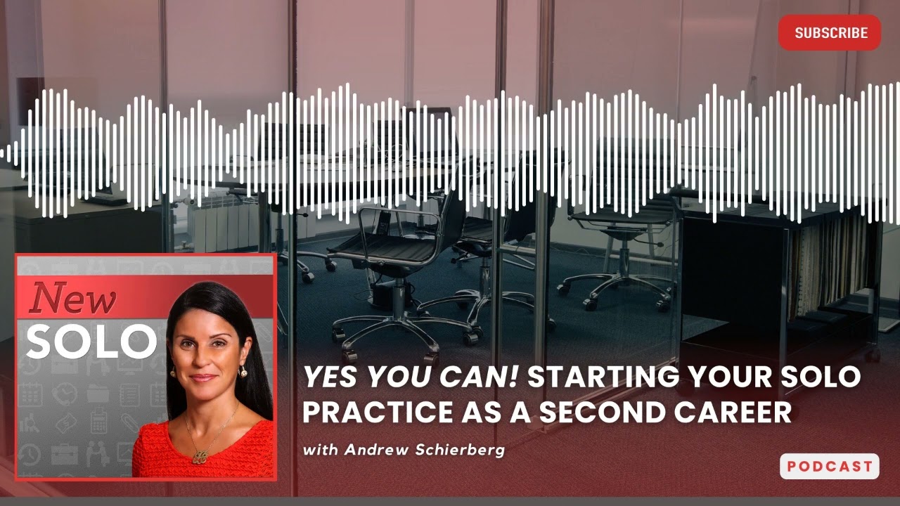 Yes You Can! Starting Your Solo Practice As A Second Career