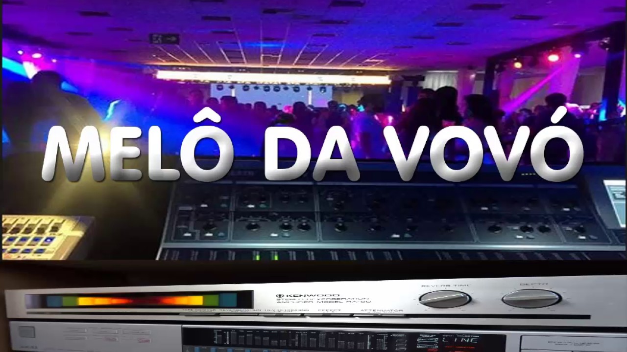 MELÔ DA VOVÓ