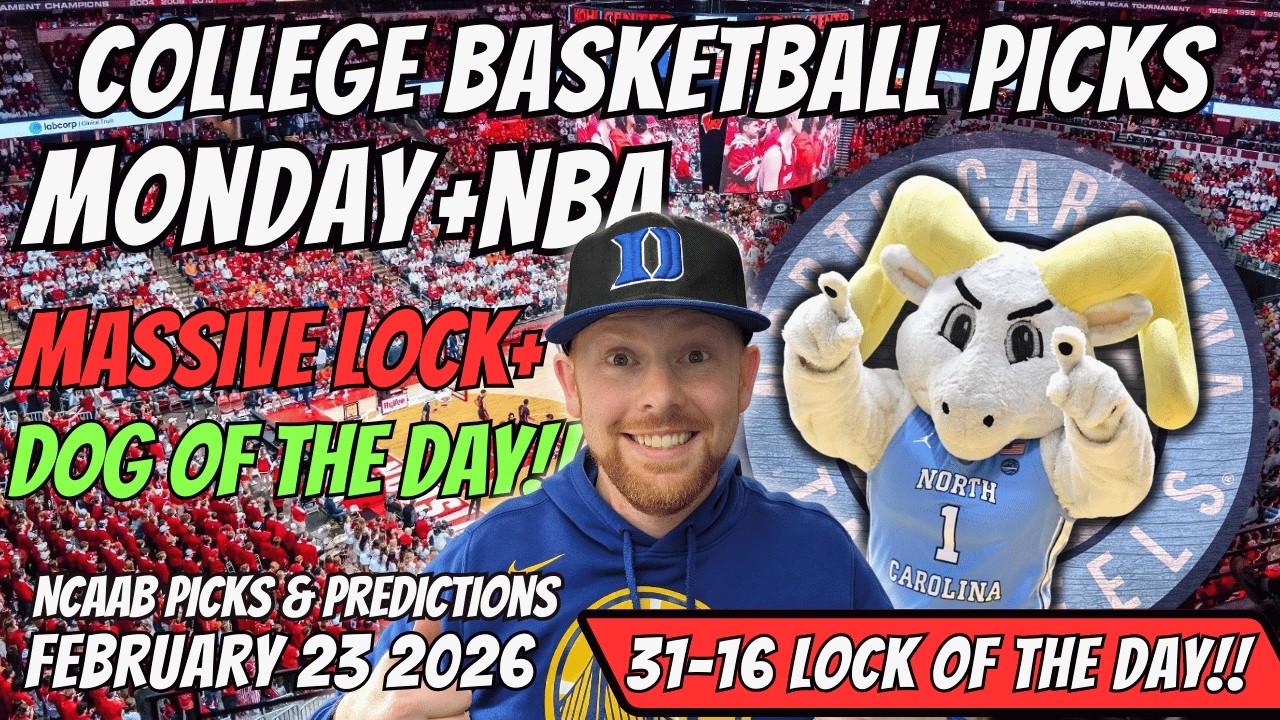 College Basketball Picks Today Monday 2/23/2026 | Free NCAAB Best Bets, Props, and Predictions