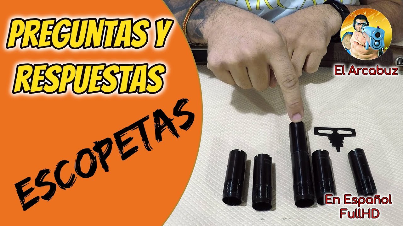 PREGUNTAS Y RESPUESTAS - ESCOPETAS - En Español FullHD - El Arcabuz