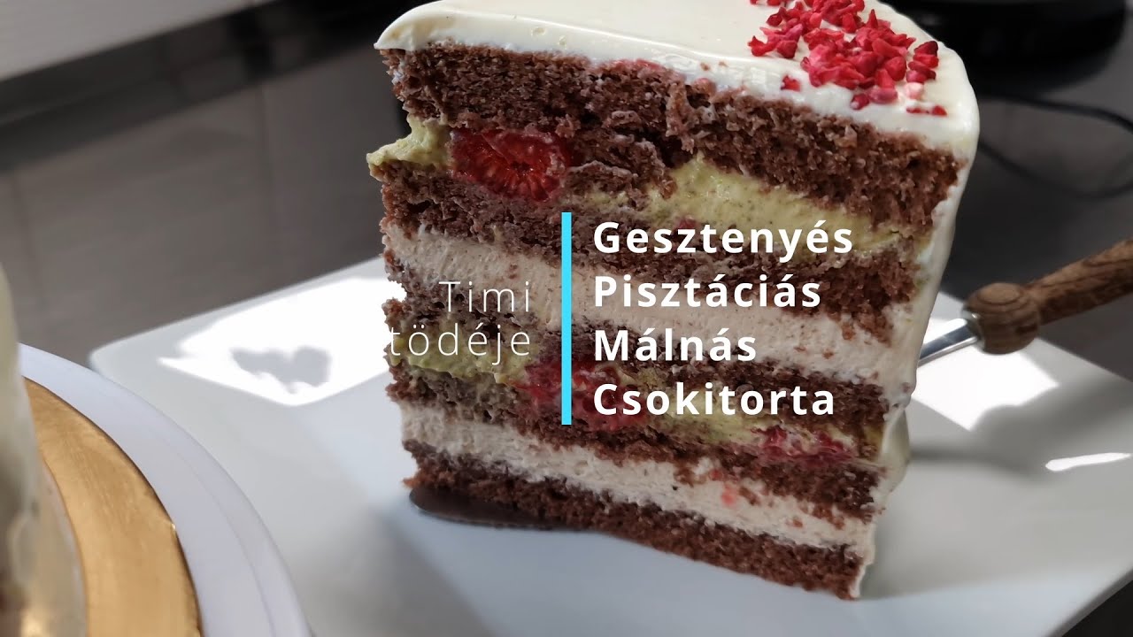 Gesztenyés pisztáciás málnás csokitorta - Timi Sütödéje