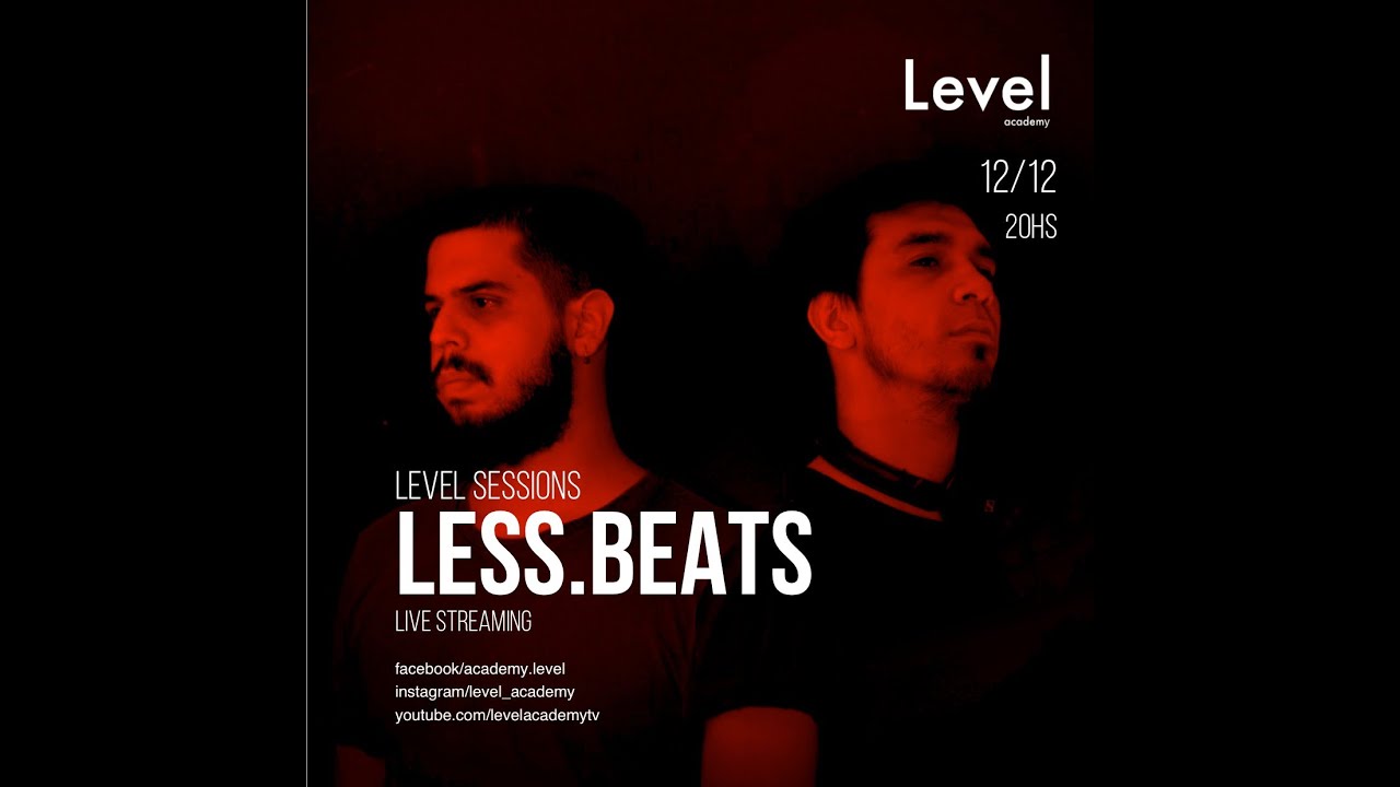 Level Sessions 004 @Less.Beats live set