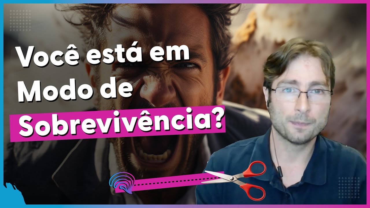 Voc&ecirc; est&aacute; em MODO SOBREVIV&Ecirc;NCIA? Descubra o que isso faz com voc&ecirc;