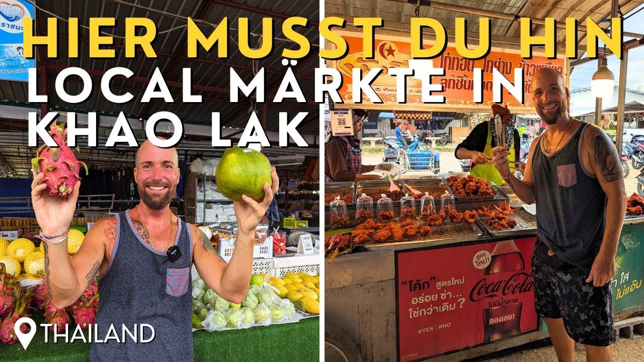 Local Märkte in Khao Lak 🍍 Günstig shoppen & leckeres Essen