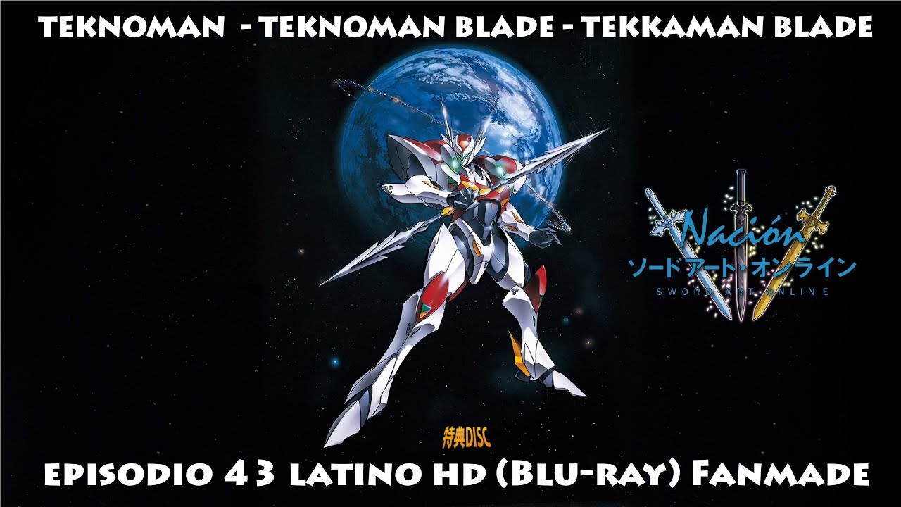 Teknoman Blade Episodio 43 (Final) Latino HD 1080p Blu-Ray FanMade by IkeSant