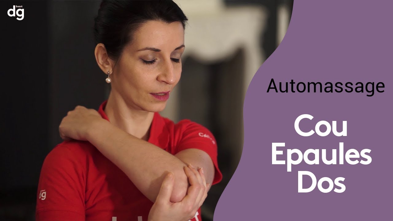 [Exercice] Automassage des &eacute;paules, cou, dos - Formation bien-&ecirc;tre
