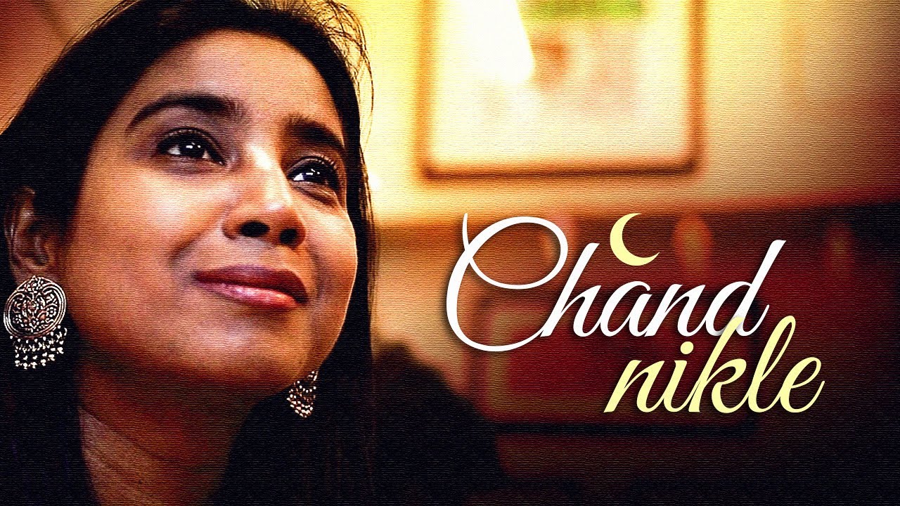Chand Nikle by Shilpa Rao | Eid Special