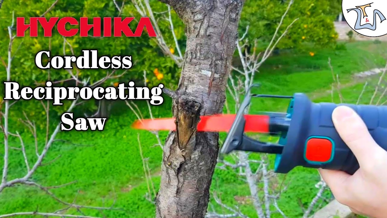 HYCHIKA Cordless Reciprocating Saw - Overview & Test