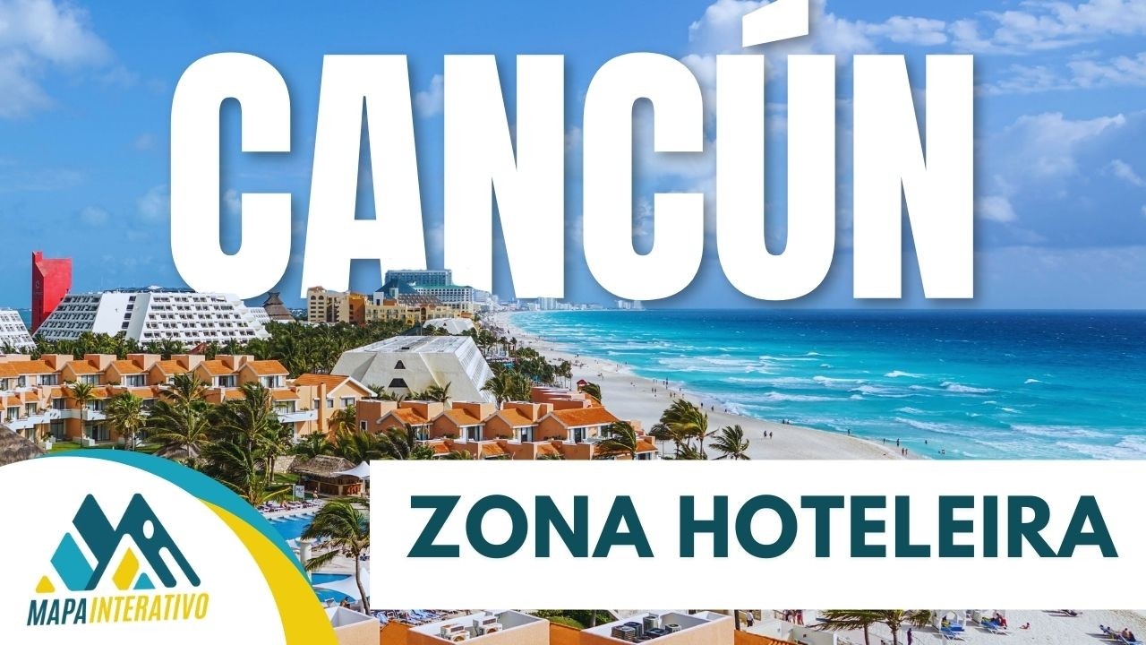 Onde ficar em Cancun? conhecendo a Zona Hoteleira