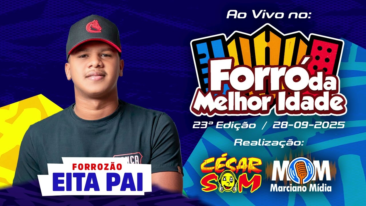 FORROZÃO EITA PAI - AO VIVO NO FORRÓ DA MELHOR IDADE MOMBAÇA-CE  28/09/2025
