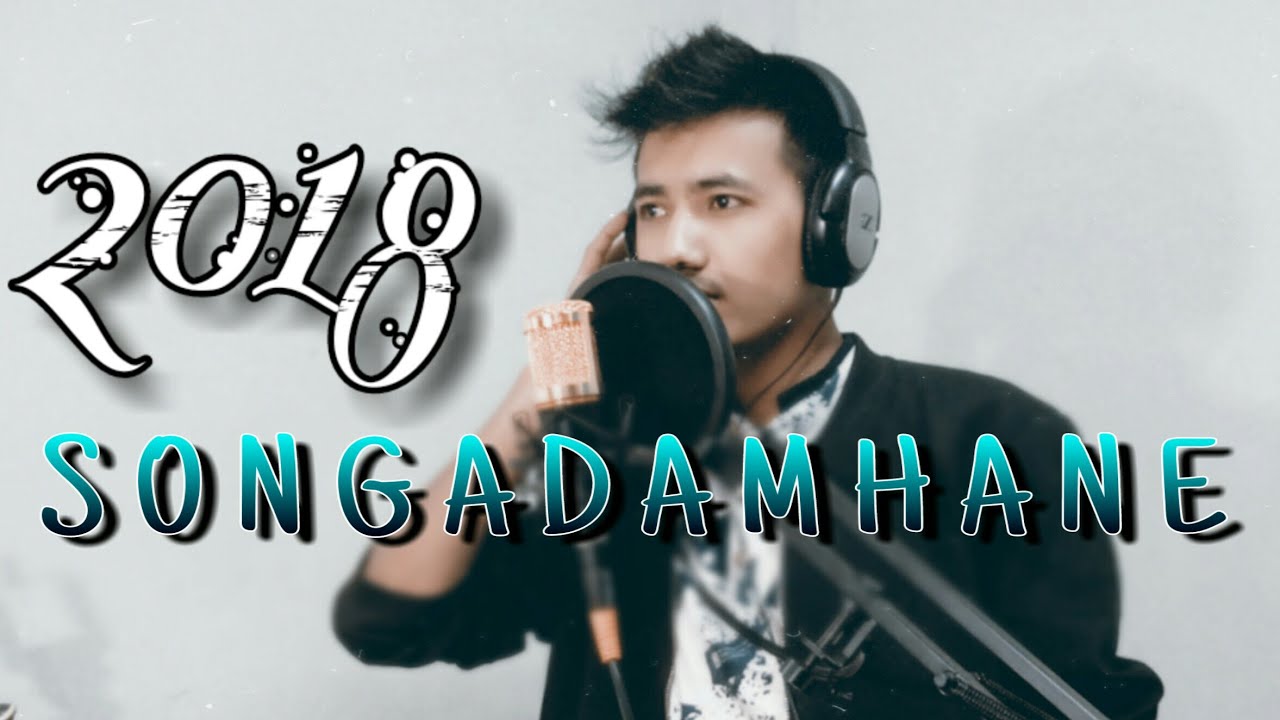 SONGADAMHANE |DIMSENG SANGMA (Official Music Video 2018)