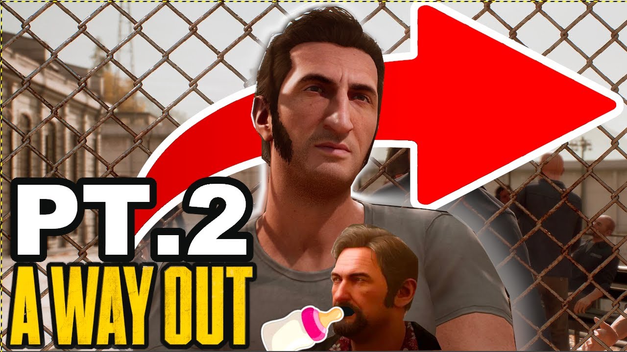 NEWBIES PLAY "A WAY OUT" PT.2 WALKTHROUGH