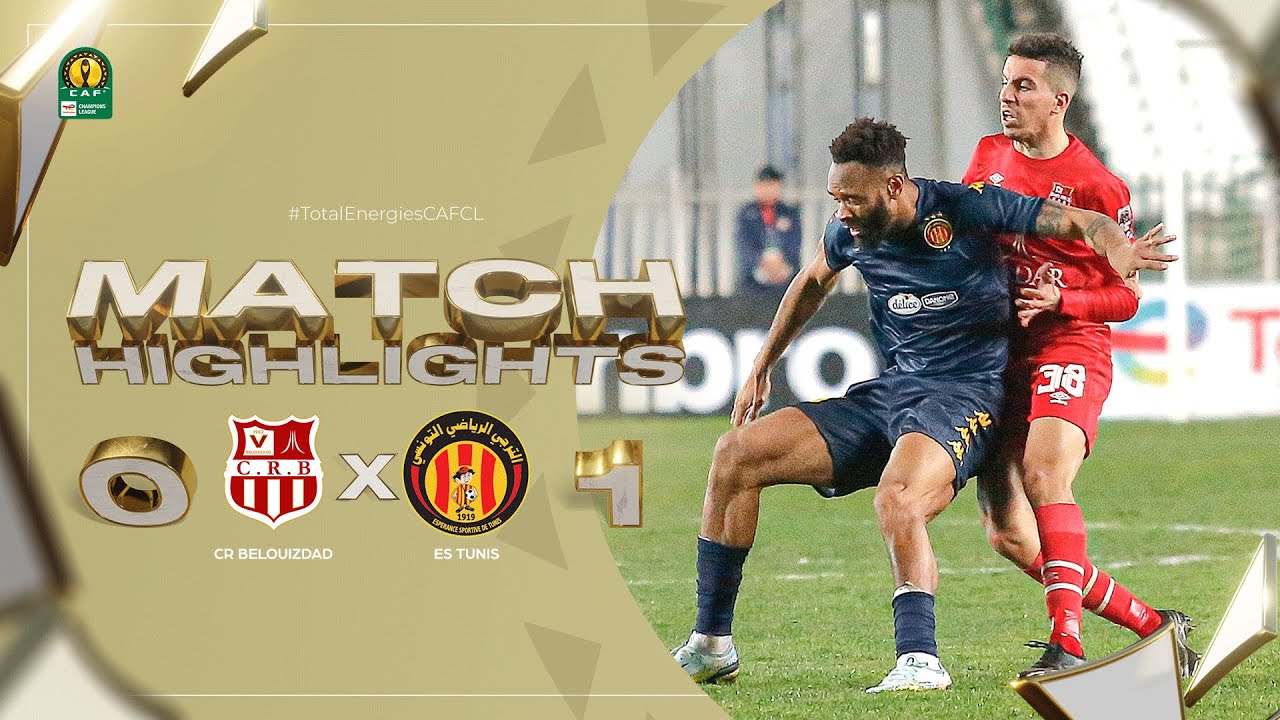 HIGHLIGHTS | CR Belouizdad 🆚 ES Tunis | Matchday 2 | 2022/23 #TotalEnergiesCAFCL