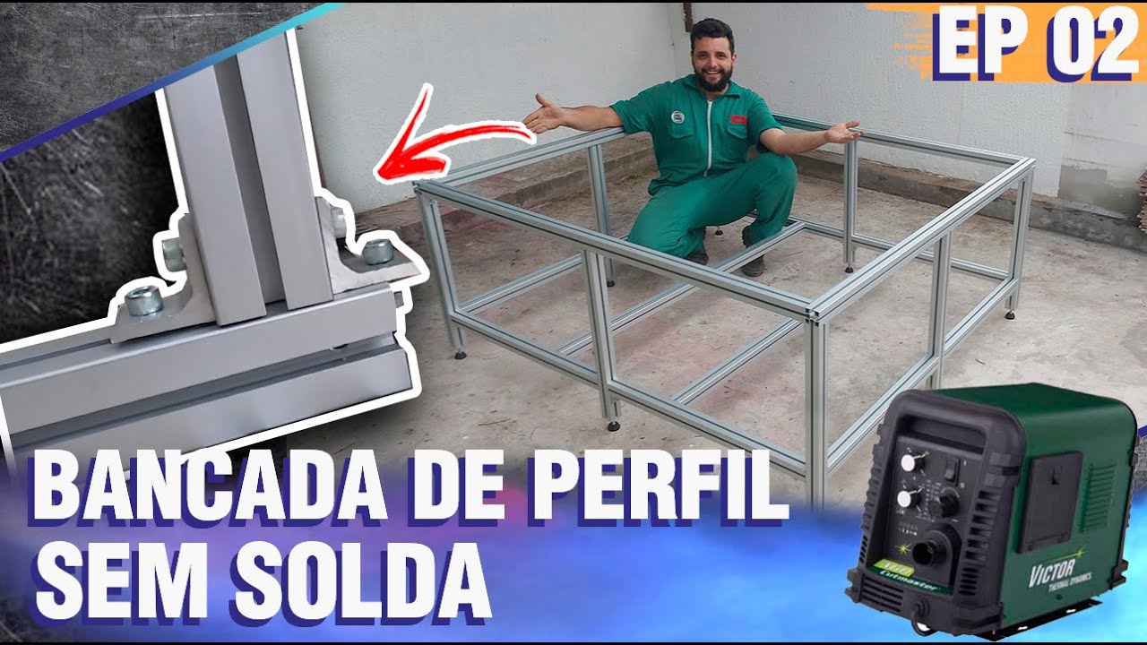MONTAMOS UMA BANCADA DE PERFIL DE ALUMÍNIO INDESTRUTÍVEL, LEVE E SEM SOLDA PARA NOSSA PLASMA CNC #2