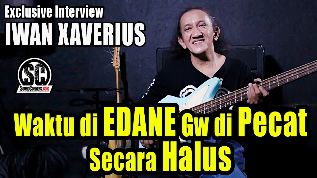 EXCLUSIVE INTERVIEW IWAN XAVERIUS : WAKTU DI EDANE GW DIBERHENTIKAN SECARA HALUS