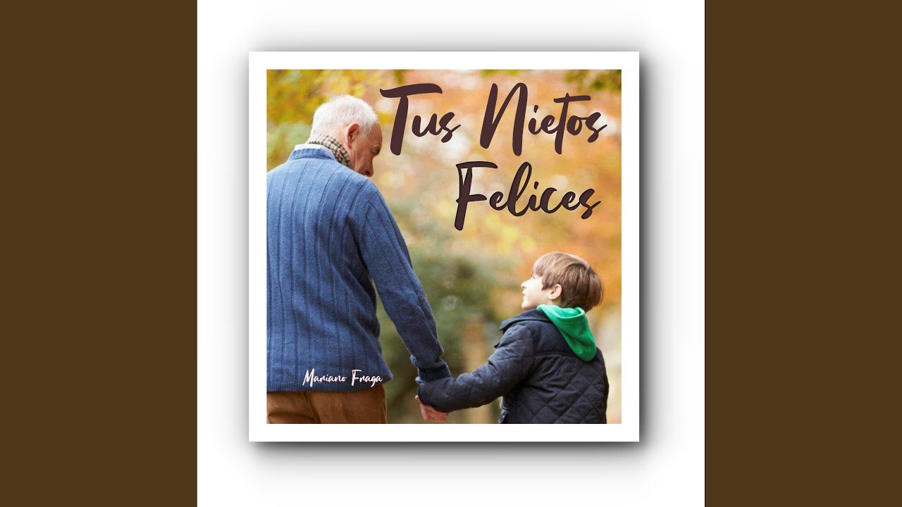 Tus Nietos felices