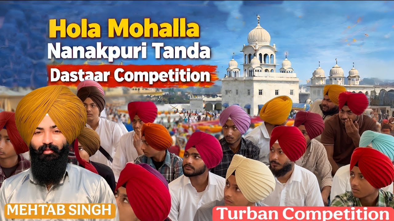 Hola Mohalla Nanakpuri Tanda – Dastaar Competition 2026 | Ranjeet Cheema Vlogs