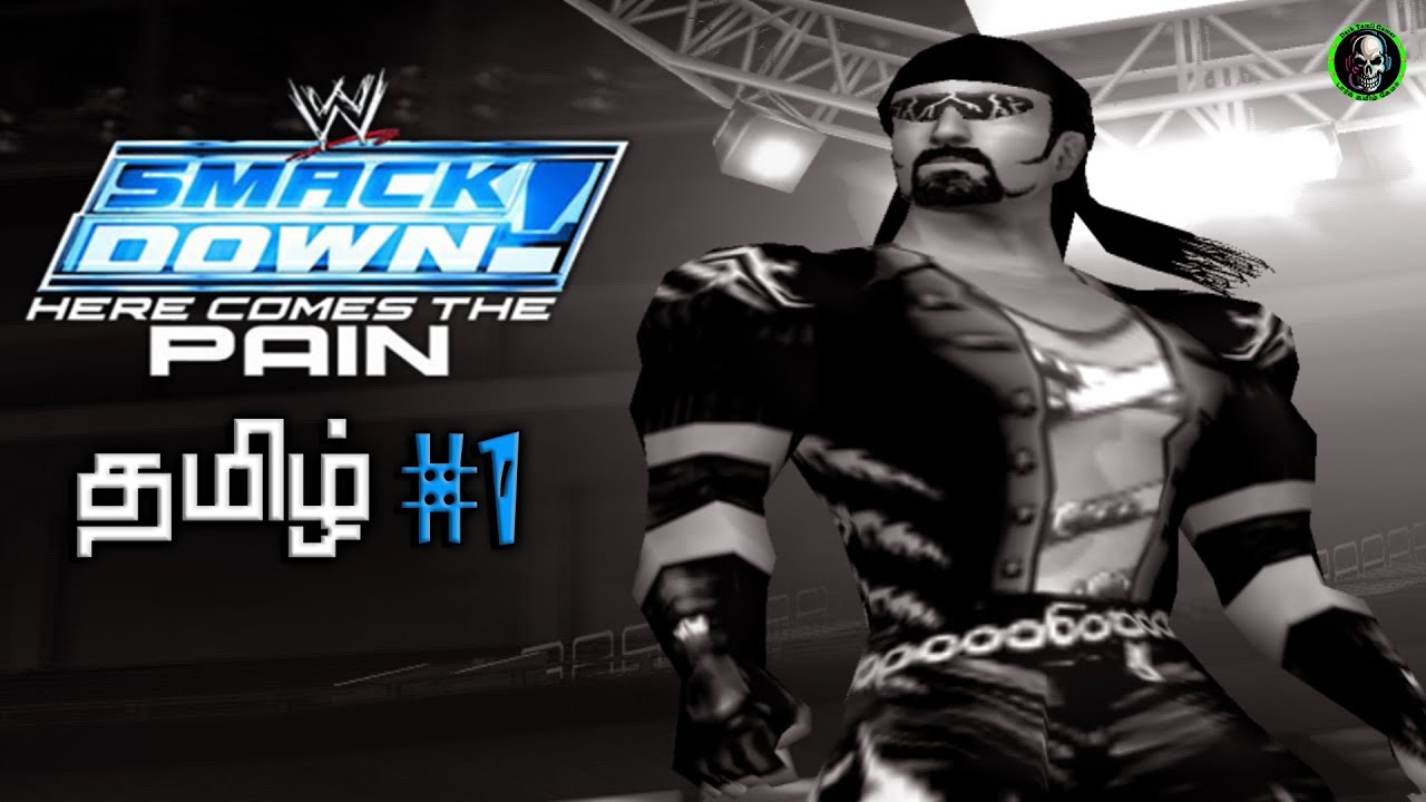 மல்யுத்தம் | WWE SmackDown Here Comes The Pain | Season Mode | Part-1 | Nostalgia | DarkTamilGamer