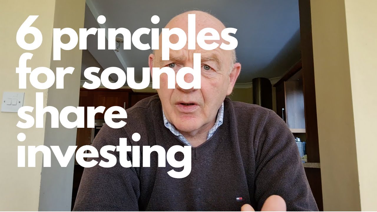 6 principles for sound share investing