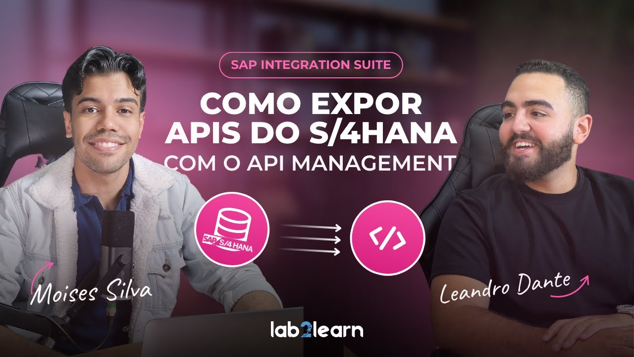 🔴 Como Expor APIs do S/4HANA com o API Management - LAB2LEARN 🚀