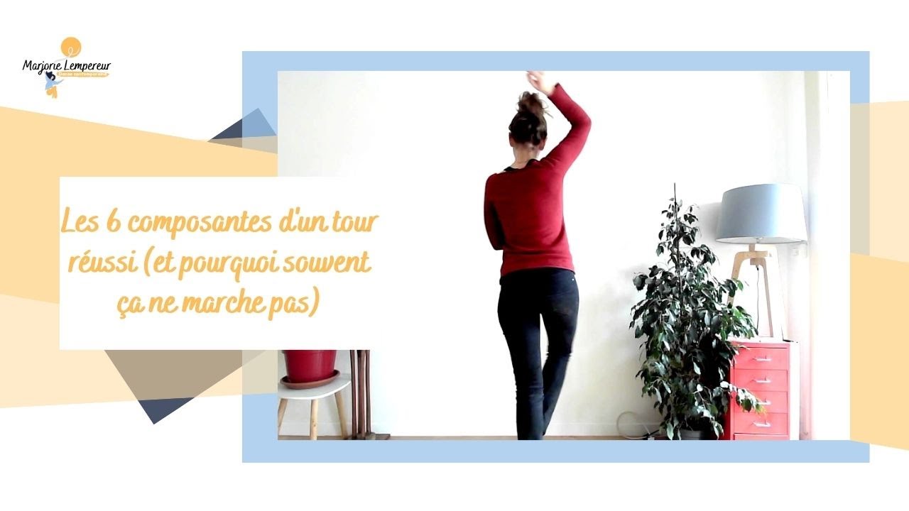 Chronique 52 • Les 6 composantes d’un tour réussi (et l’erreur par laquelle on commence toutes!)