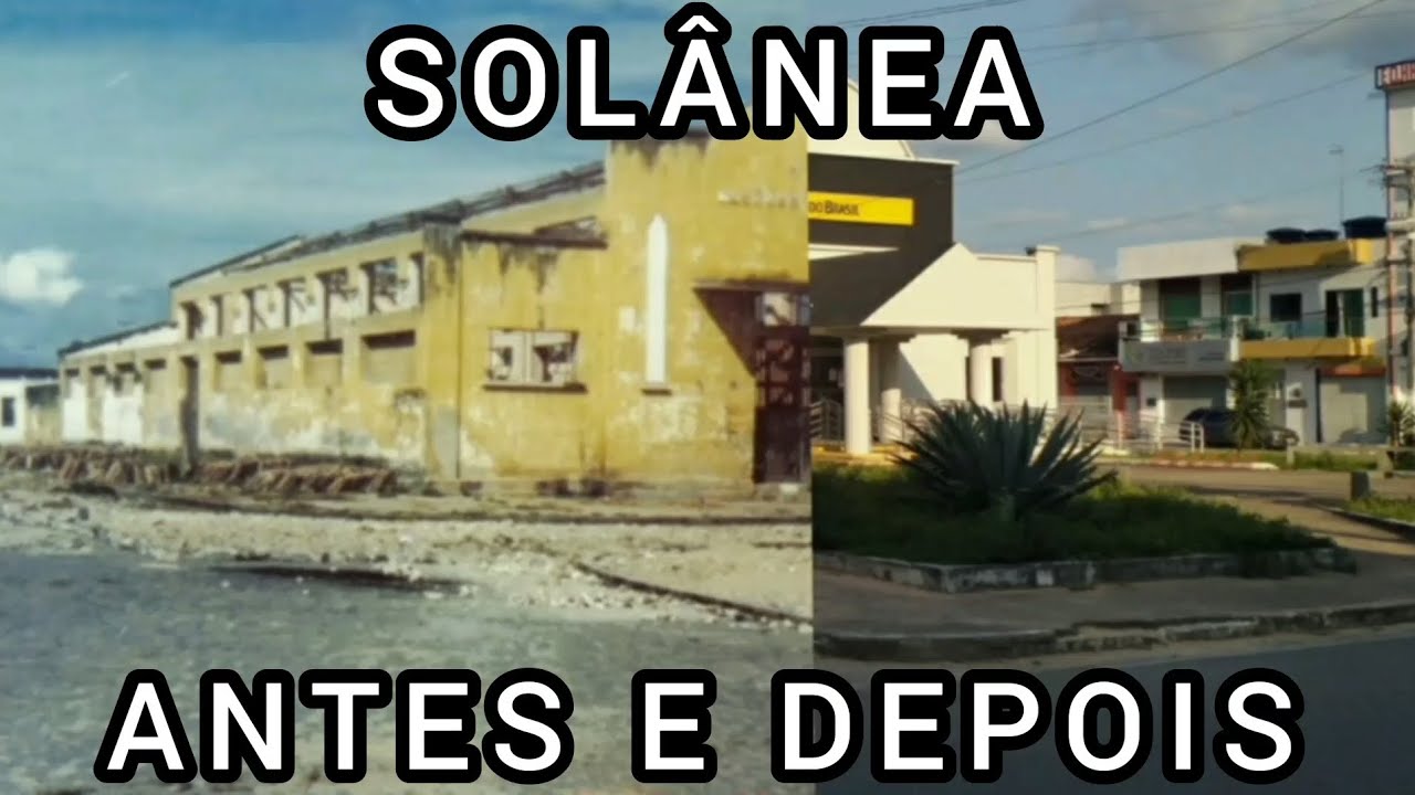 SOLÂNEA-PB ANTES E DEPOIS | FOTOS ANTIGAS DE SOLÂNEA PB | ANTES E DEPOIS DE SOLÂNEA PB