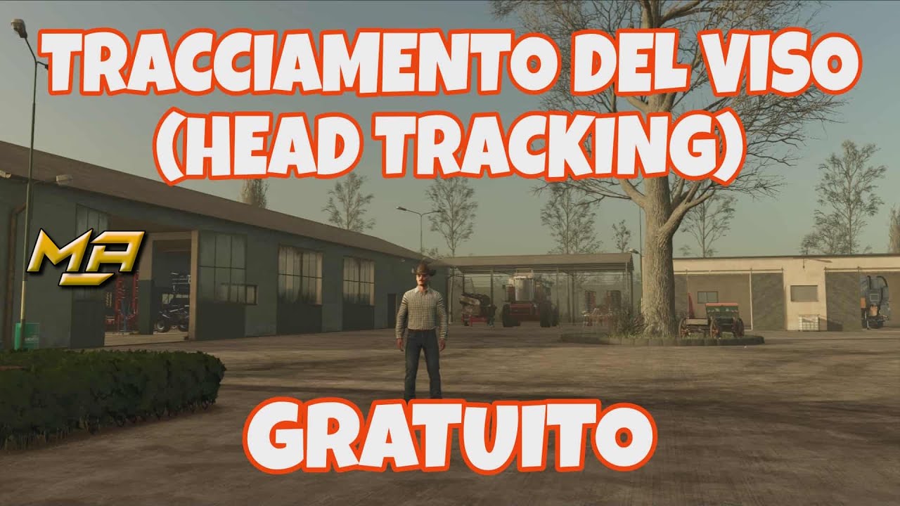 Tracciamento del viso (head tracking) GRATUITO per Farming Simulator / Euro Truck Simulator