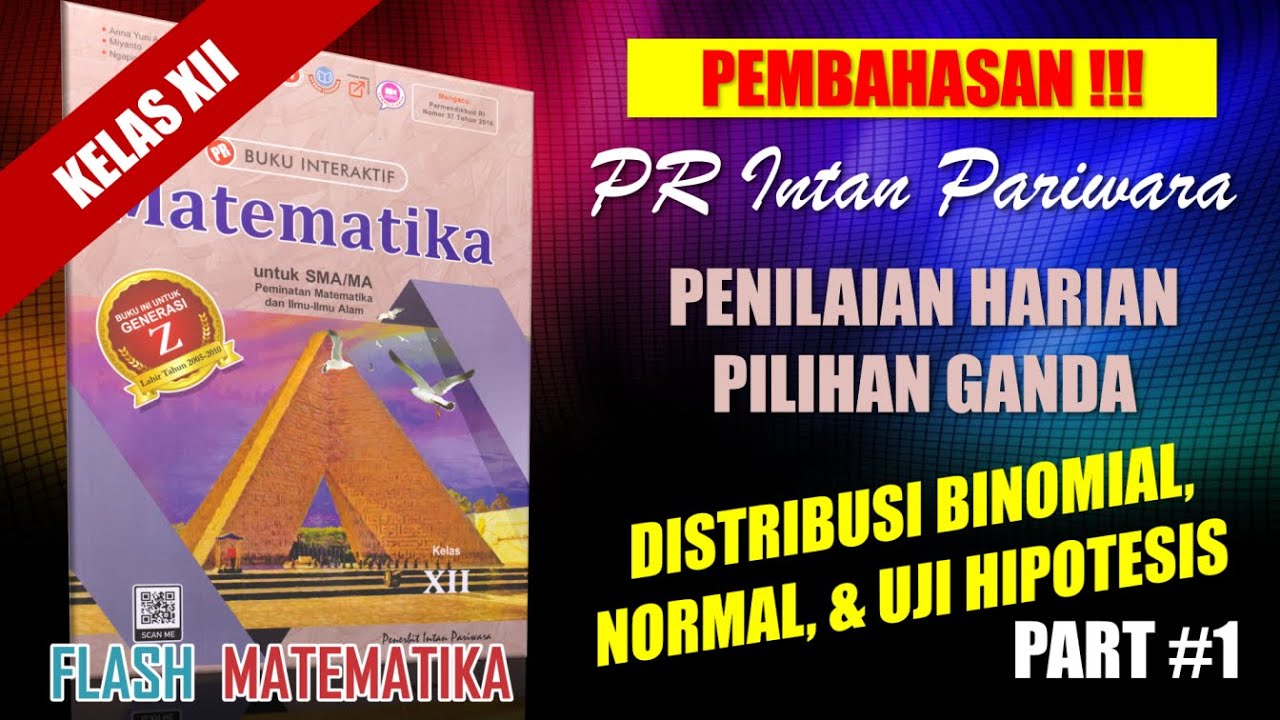 PENILAIAN HARIAN - PILIHAN GANDA  PART 1 (1-10) - DSITRIBUSI BINOMIAL, NORMAL, UJI HIPOTESIS