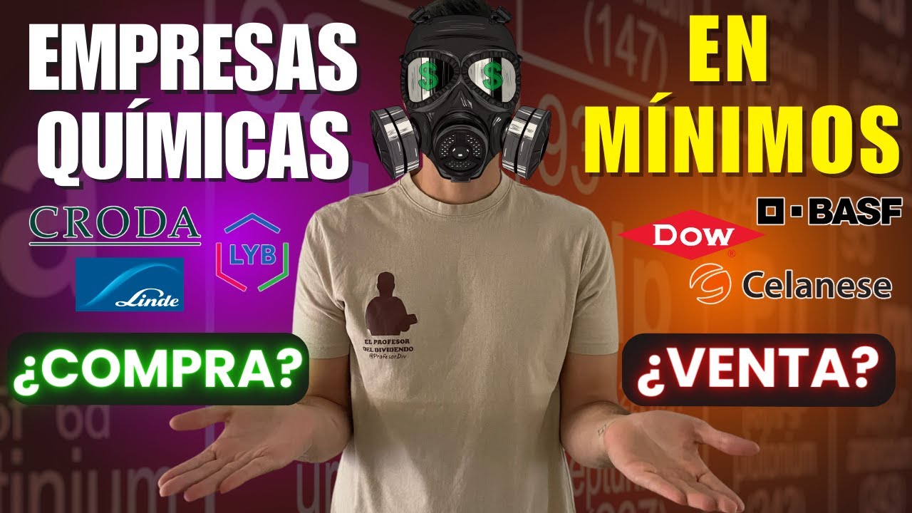 Empresas QUÍMICAS en MÍNIMOS🩸 ¿CUÁL es LA MEJOR OPORTUNIDAD?