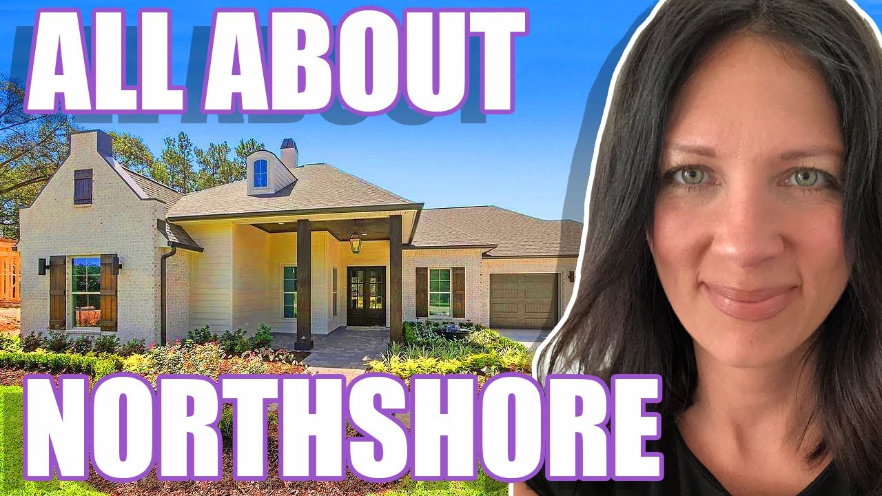 Living in Northshore Louisiana | Moving to Northshore Louisiana | New Orleans Real Estate Agent