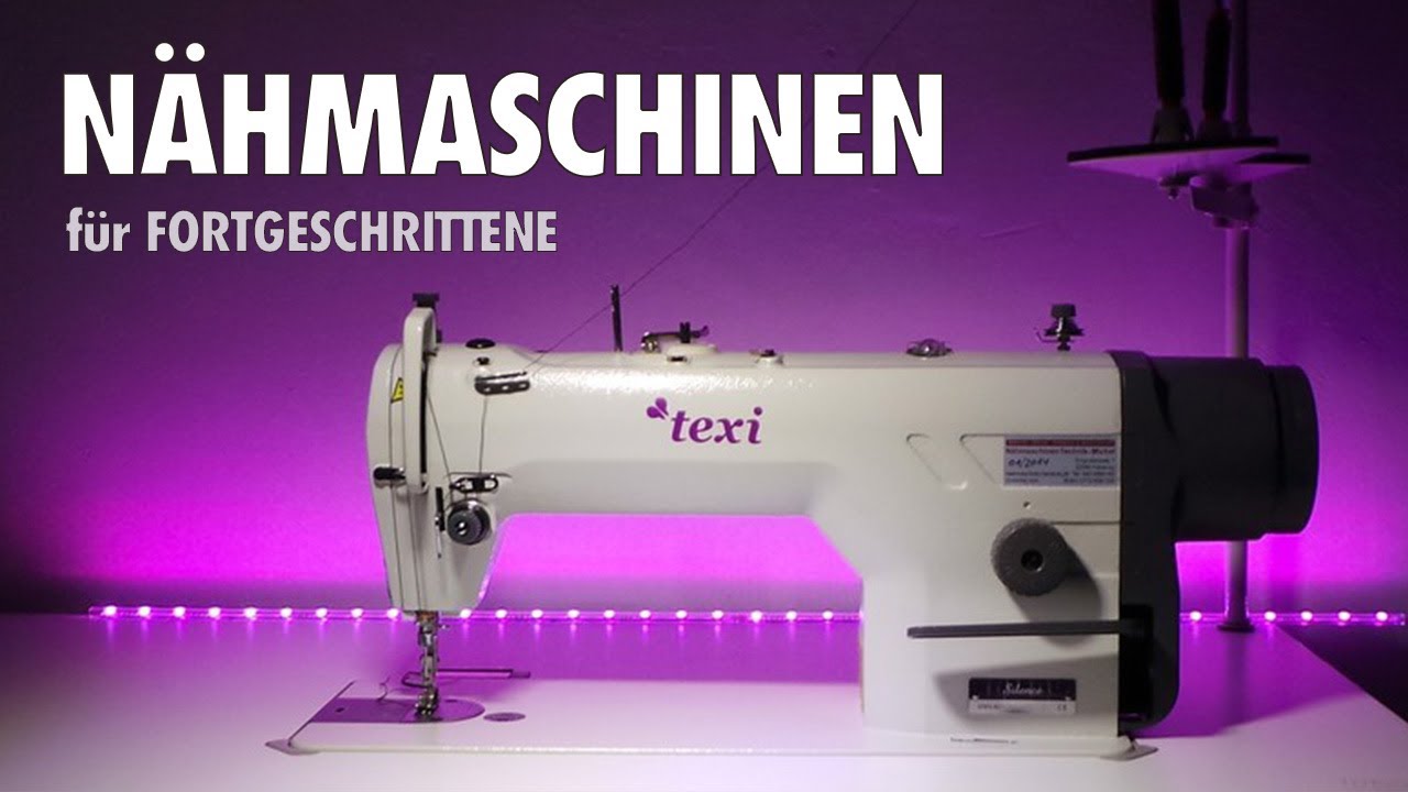 Nähmaschinen für Fortgeschrittene | Industriemaschinen - Texi, Zoje, Juki?