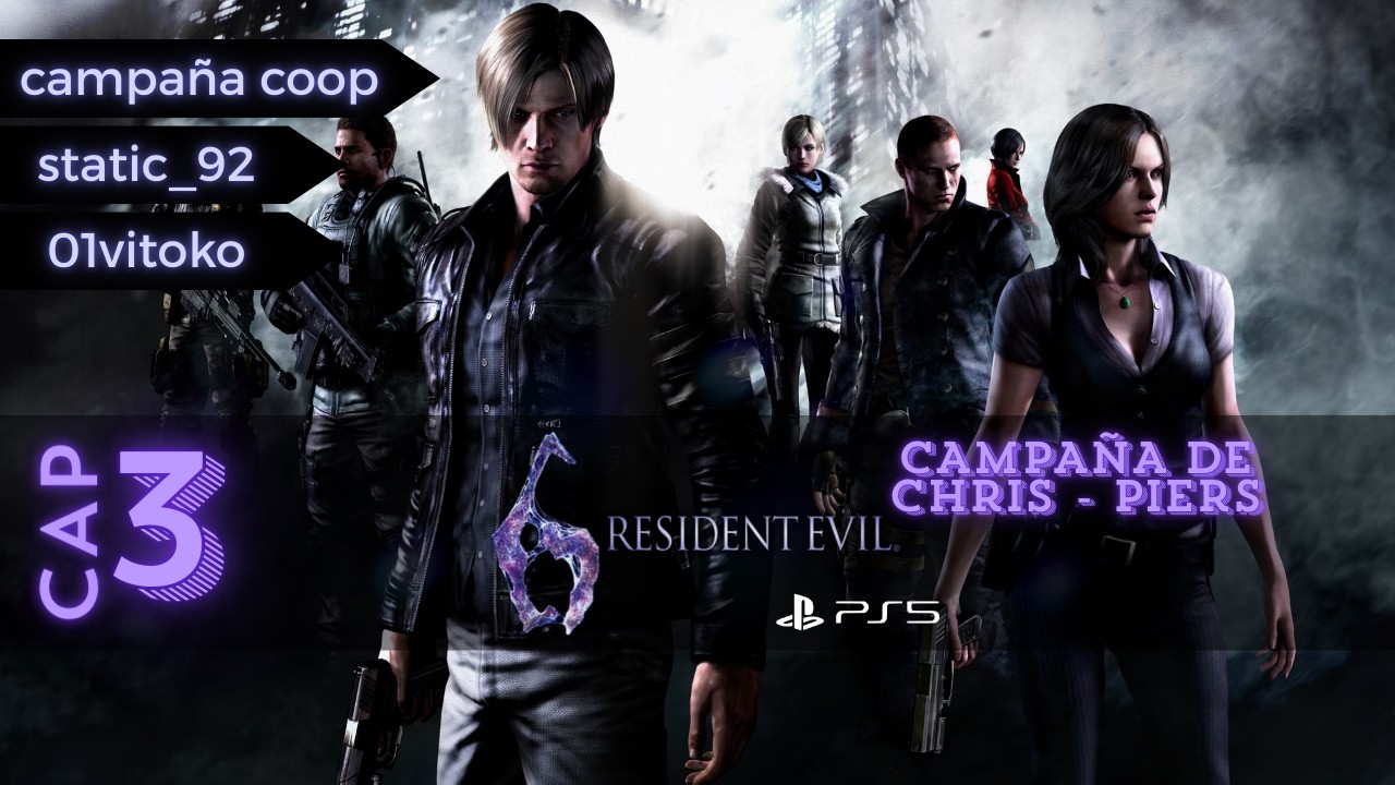Resident Evil 6 Coop con @static_92  #3 – Soldados contra el bioterror