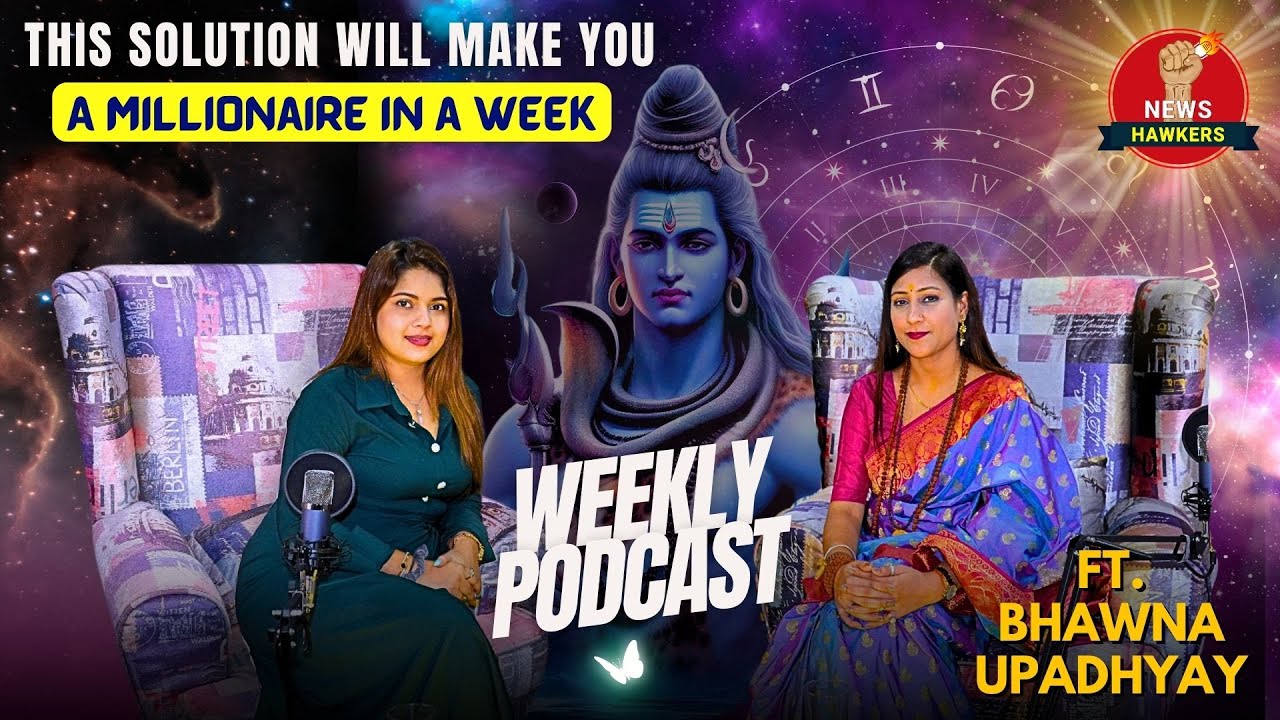 Podcast | MAHADEV ki kripa? | This solution will make you a Millionaire in a week!! #astro