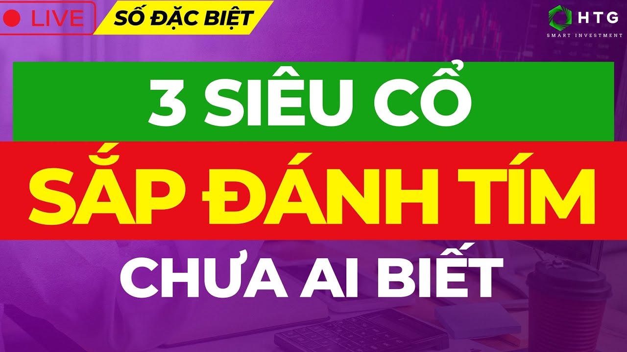 CẢNH BÁO:  3 SIÊU CỔ SẮP ĐÁNH TÍM CHƯA AI BIẾT | Tài Trần